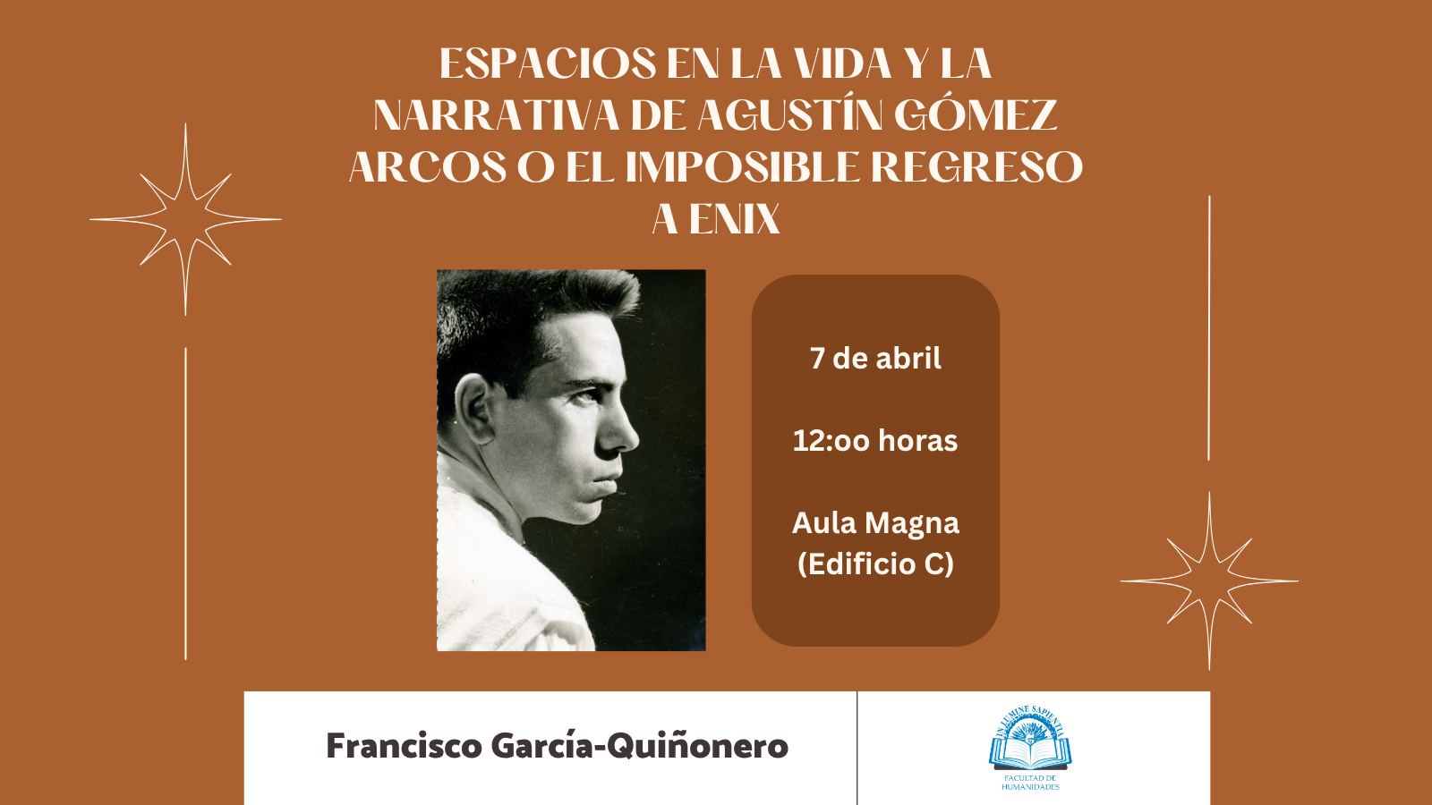 ESPACIOS EN LA VIDA Y LA NARRATIVA DE AGUSTÍN GÓMEZ ARCOS O EL IMPOSIBLE REGRESO A ENIX