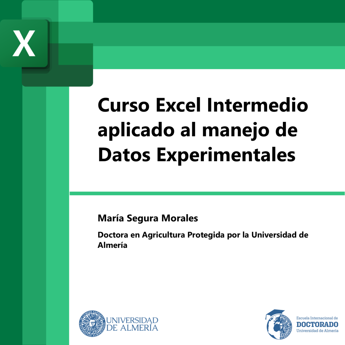 Excel Course for Experimental Data Management Excel Course for Experimental Data Management
