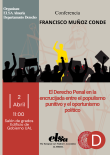 El Derecho Penal en la encrucijada entre el populismo punitivo y el oportunismo político.   02/04/25  11:00H