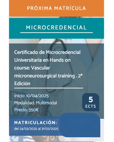 Hands on course: Vascular microneurosurgical training . 2ª Edición